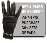 Get four pairs of gloves when you purchase more than 36 sets of pads
